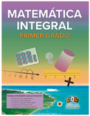 Libro Matemática integral- Primer Grado